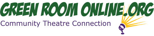 Green Room Online Community Theatre Connection. Serves North & Northwest Chicago Suburbs and Northeast Indiana